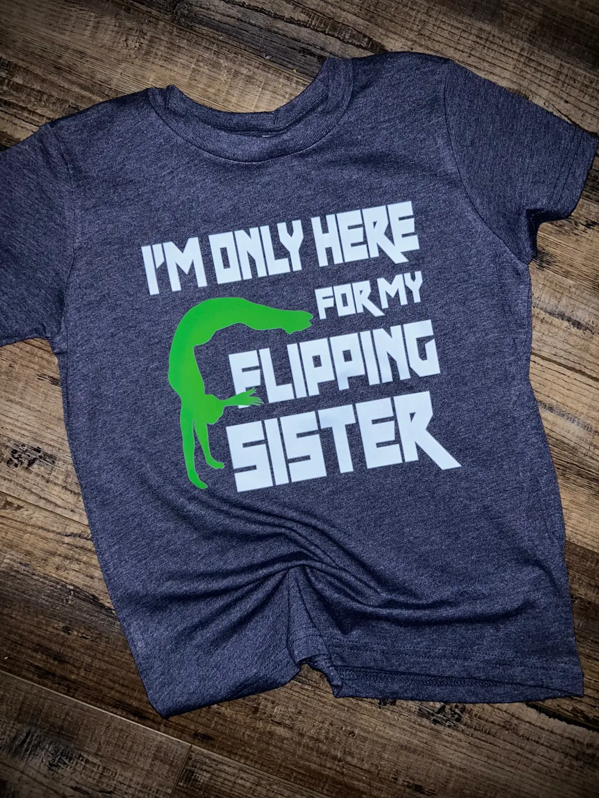 I’M Only Here For My Flipping Sister 1