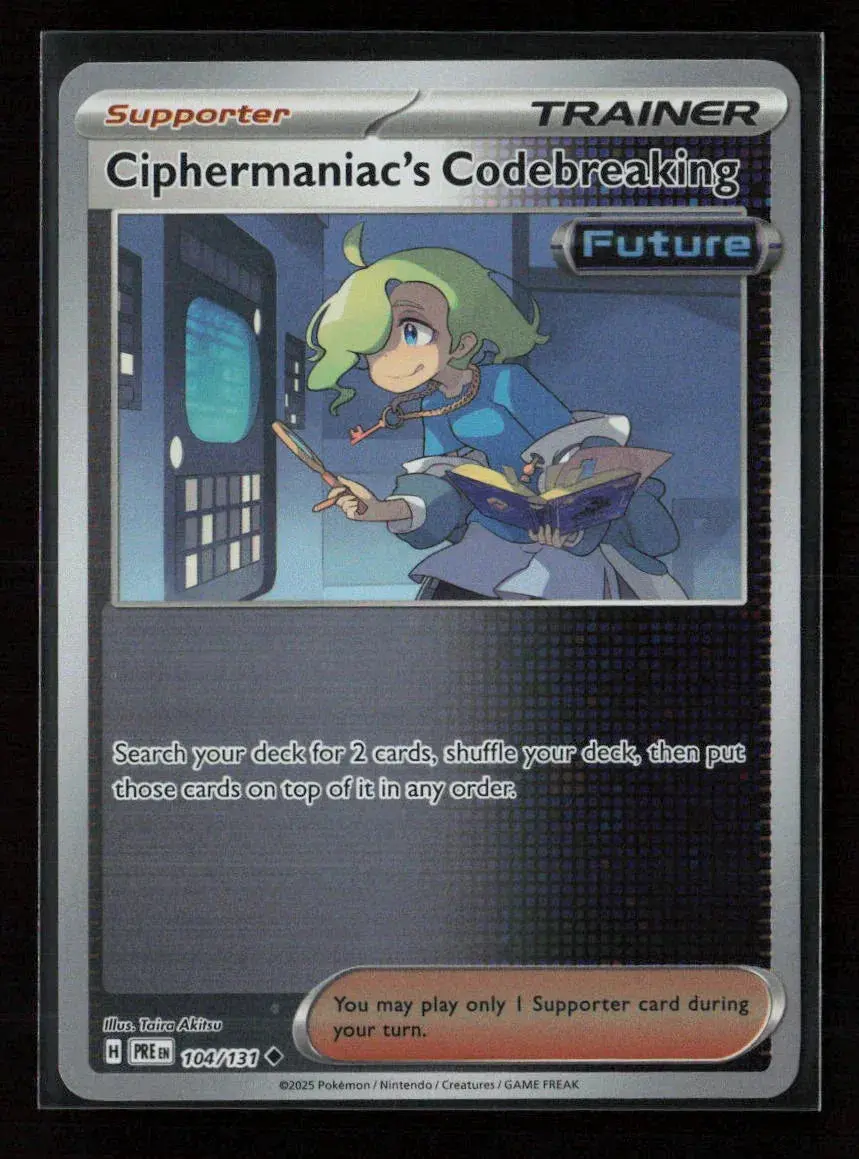 Ciphermaniac's Codebreaking Uncommon Sv: Prismatic Evolutions 104/131 Nm 1