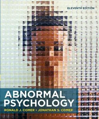Ronald J. Comer: Abnormal Psychology [2021] 1