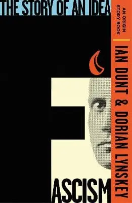 Ian Dunt: Fascism [2024] 1