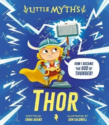 Emma Adams: Little Myths: Thor [2025] 1