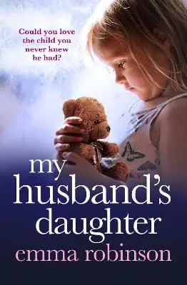 Emma Robinson: My Husband's Daughter [2024] Paperback 1