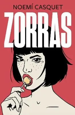 Noemi Casquet: Zorras / Tramps [2021] Trade Paperback 1