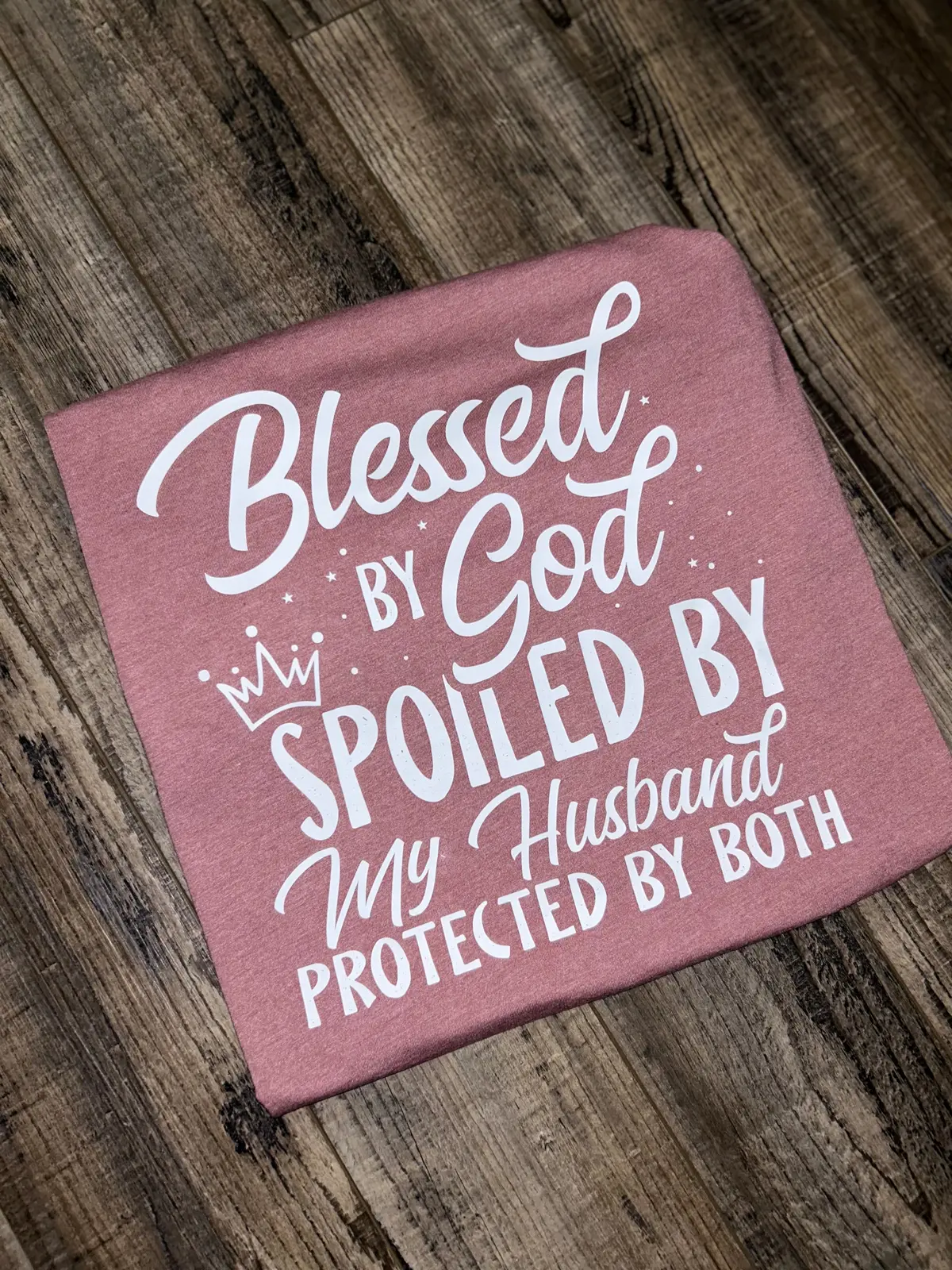 Blessed By God Spoiled By My Husband 1