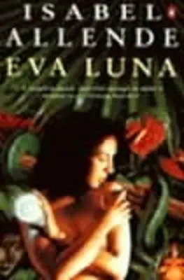 Isabel Allende: Eva Luna [1994] Paperback 1