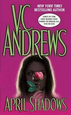 V. C Andrews: April Shadows [2005] Paperback 1