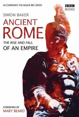 Simon Baker: Ancient Rome [2006] 1
