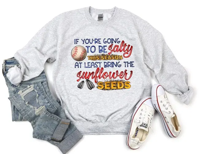 If You're Going To Be Salty... Baseball 1