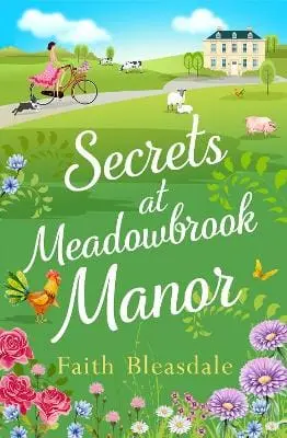 Faith Bleasdale: Secrets At Meadowbrook Manor (Meadowbrook Manor, Book 2) [2018] Paperback 1