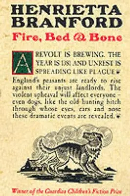 Henrietta Branford: Fire, Bed And Bone [2002] Paperback 1