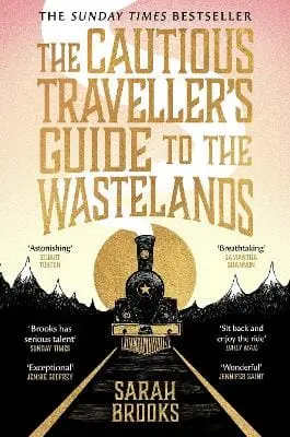 Sarah Brooks: The Cautious Traveller's Guide To The Wastelands [2025] 1