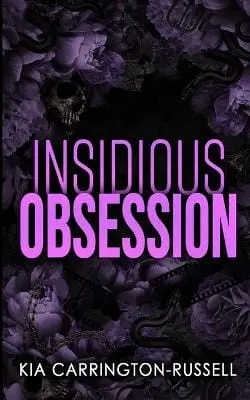 Kia Carrington-Russell: Insidious Obsession [2024] 1
