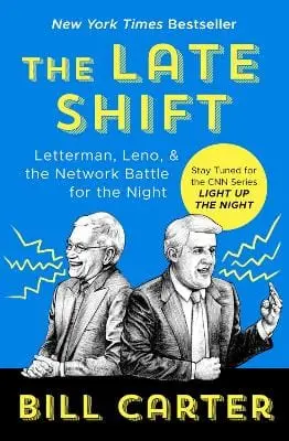 Bill Carter: The Late Shift [2019] Paperback 1