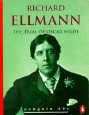 The Trial Of Oscar Wilde 1