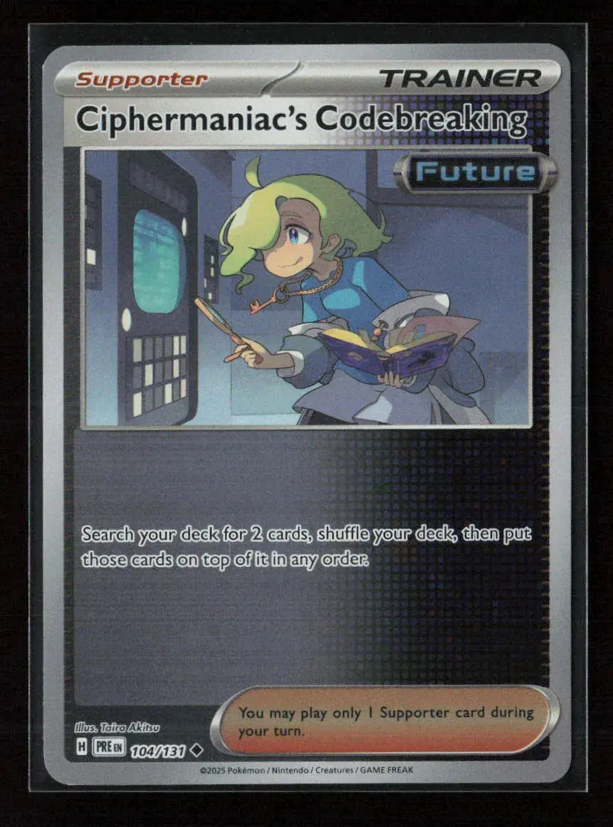 Ciphermaniac's Codebreaking Uncommon Sv: Prismatic Evolutions 104/131 Nm 1