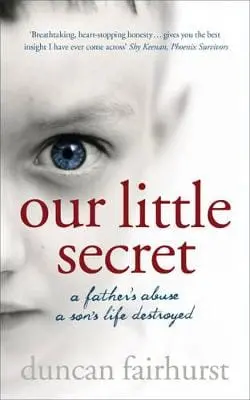 Duncan Fairhurst: Our Little Secret [2007] Paperback 1