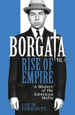 Louis Ferrante: Borgata: Rise Of Empire [2024] 1