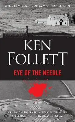 Ken Follett: Eye Of The Needle [2015] 1