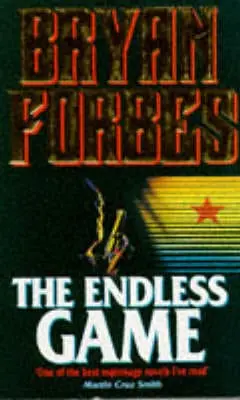 Bryan Forbes: The Endless Game [1994] Paperback 1