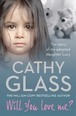 Cathy Glass: Will You Love Me? [2013] 1