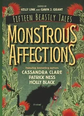Gavin J. Grant: Monstrous Affections [2019] Paperback 1