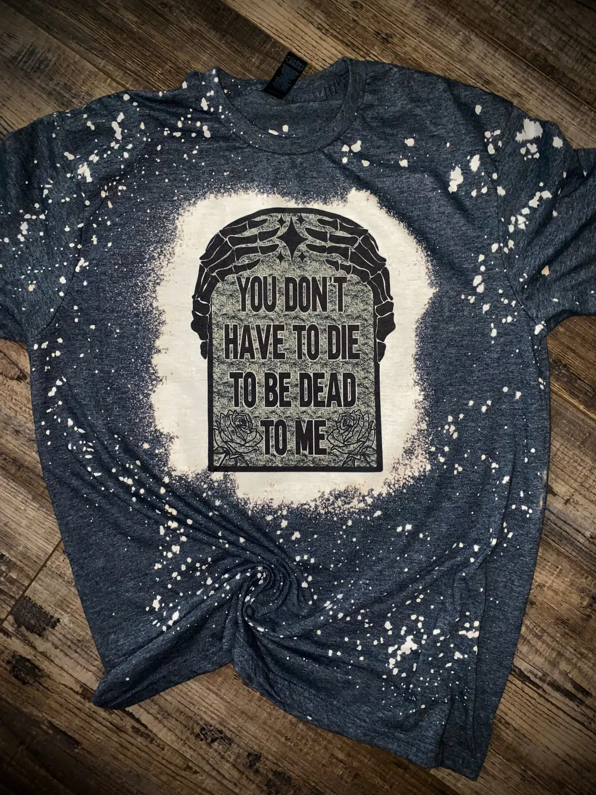 You Don’T Have To Die To Be Dead To Me 1