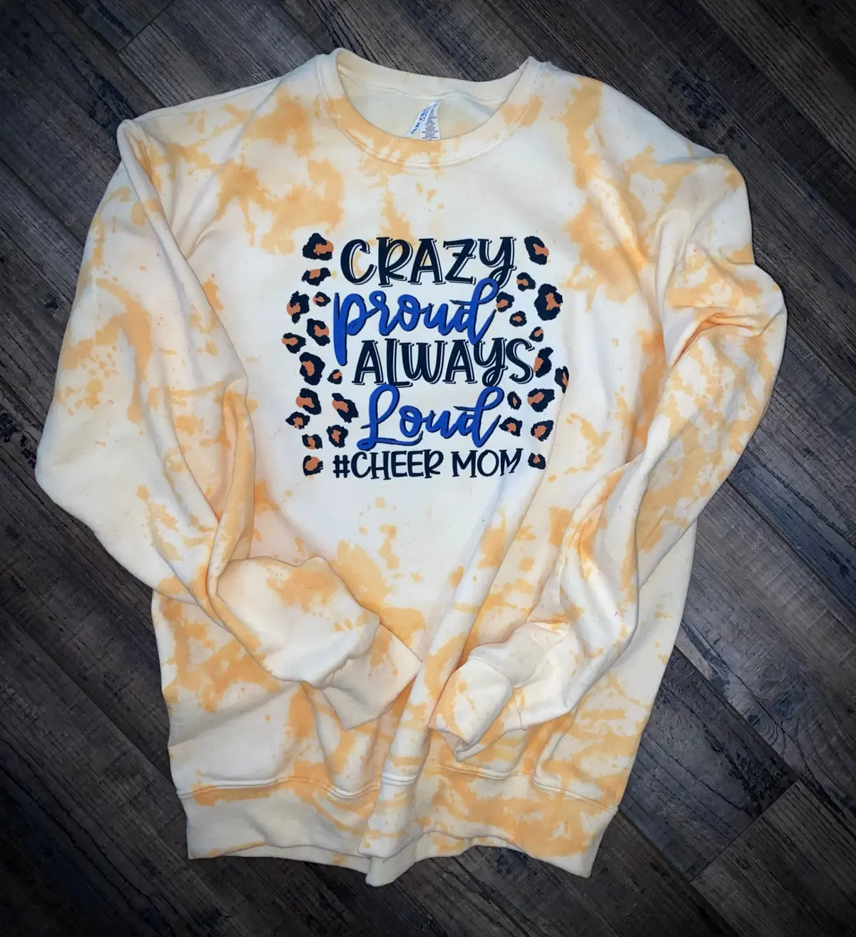 Crazy Proud Always Loud #Cheermom 1