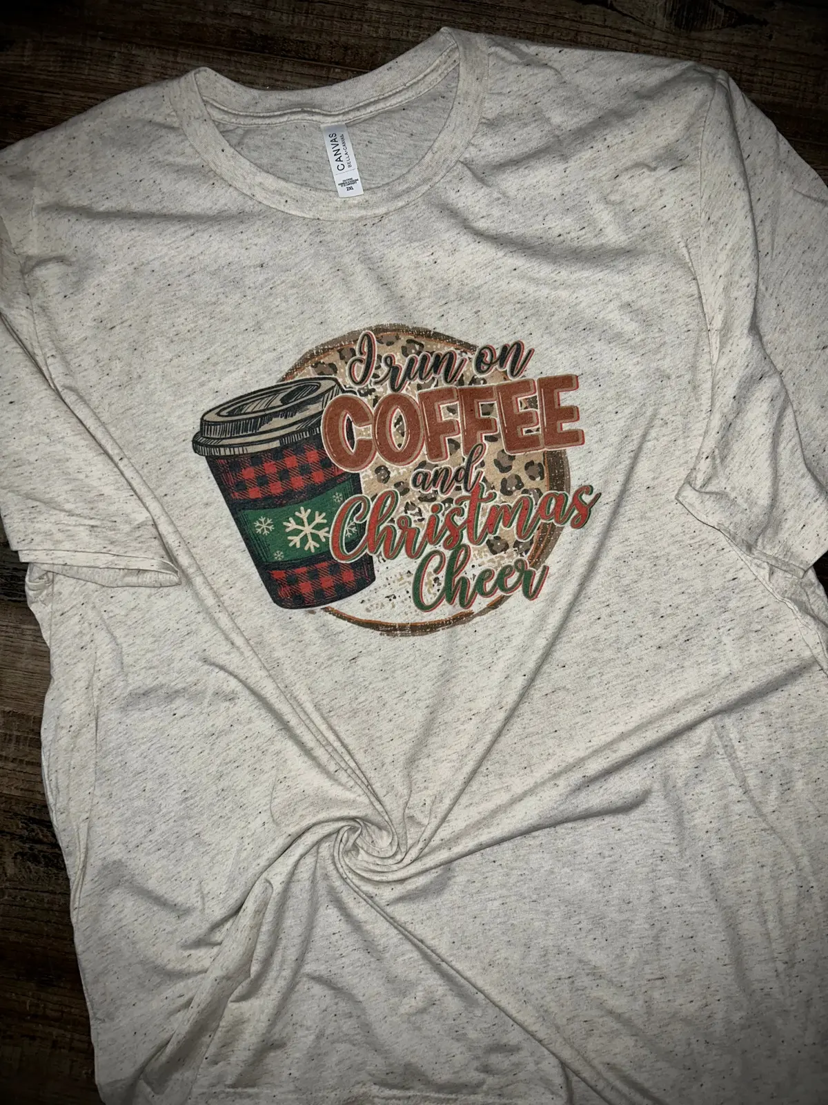 I Run On Coffee & Christmas Cheer 1