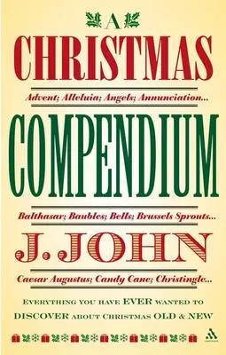 J. John: A Christmas Compendium [2006] Paperback 1