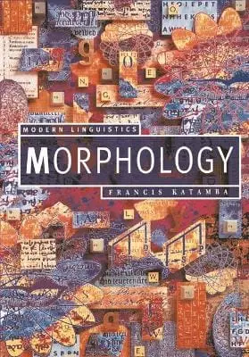 Francis Katamba: Morphology [1993] Paperback 1