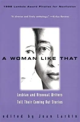 Joan Larkin: A Woman Like That [2000] 1