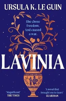 Ursula K. Le Guin: Lavinia [2025] 1