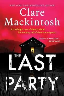 Clare Mackintosh: The Last Party [2023] Paperback 1