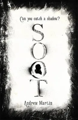 Andrew Martin: Soot [2017] Hardback 1