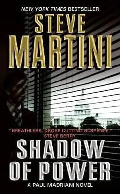 Steve Martini: Shadow Of Power [2009] Paperback 1