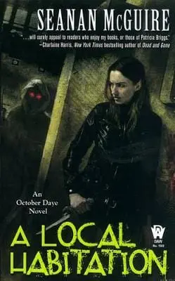Seanan Mcguire: A Local Habitation [2010] 1