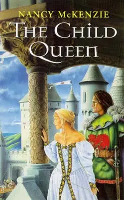 Nancy Mckenzie: The Child Queen [1997] Paperback 1