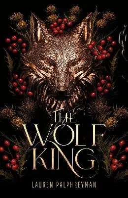 Lauren Palphreyman: The Wolf King [2025] 1