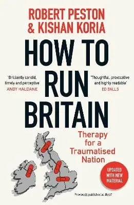 Robert Peston: How To Run Britain [2024] 1