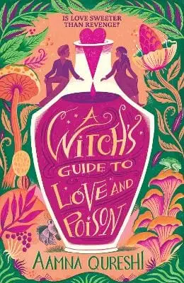 Aamna Qureshi: A Witch's Guide To Love And Poison [2025] 1