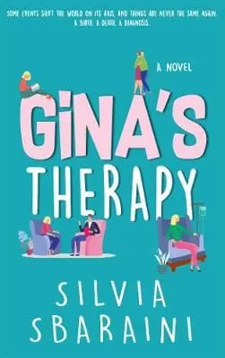 Silvia Sbaraini: Gina's Therapy [2020] Paperback 1