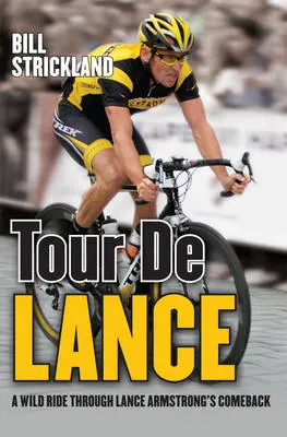 Bill Strickland: Tour De Lance [2010] 1