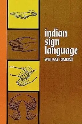 William Tomkins: Indian Sign Language [2003] 1