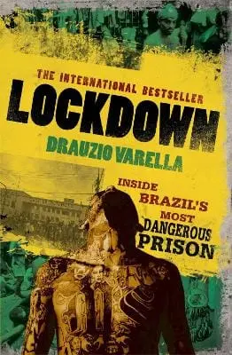 Drauzio Varella: Lockdown [2012] Paperback 1