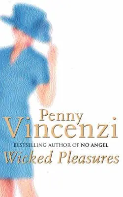 Penny Vincenzi: Wicked Pleasures [1993] Paperback 1