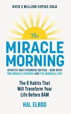Hal Elrod: The Miracle Morning (Updated And Expanded Edition) [2023] 1
