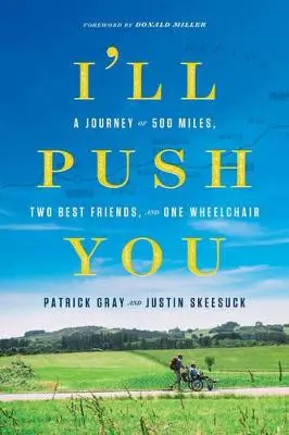Patrick Gray: I'll Push You [2017] 1