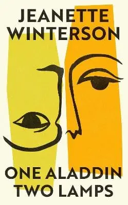 Jeanette Winterson: One Aladdin Two Lamps [2025] Hardback 1