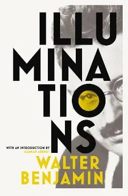 Walter Benjamin: Illuminations [2015] Paperback, (Bodley Head Ltd.) 1