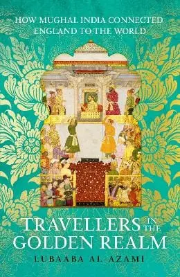 Lubaaba Al-Azami: Travellers In The Golden Realm [2024] 1